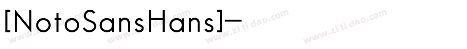 [NotoSansHans]字体转换